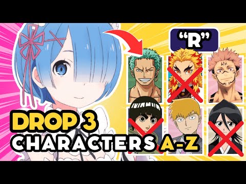 Drop 3 ANIME CHARACTERS for each LETTER (A-Z) ❌🔥 | ANIME QUIZ