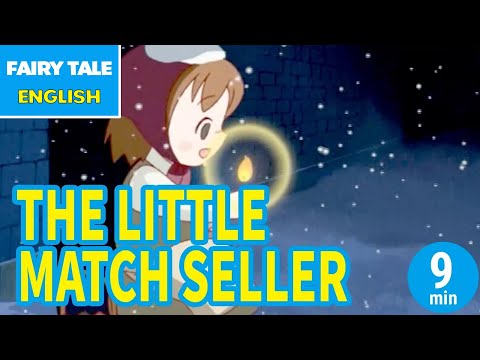 THE LITTLE MATCH SELLER - マッチうりの少女 | English | Folktales & Fairy Tales & Bedtime Stories