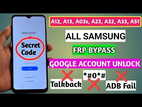 All Samsung a12/a13/a03s/a23/a32/a33/a51 FRP BYPASS || Google Account Unlock || No TalkBack