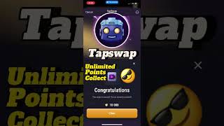 Tapswap Unlimited Point Mining, Every 15 minutes  10,000 Points. TapswapAI, Easy Earning #Shorts