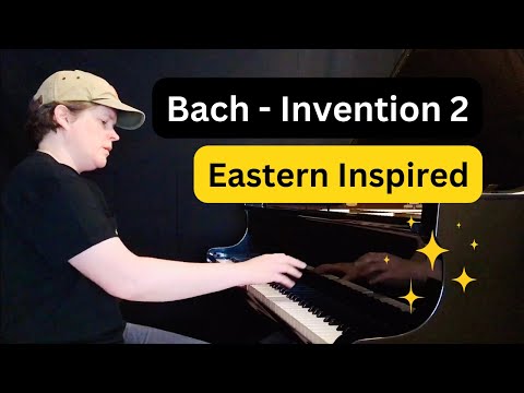 Bach Invention 2 // Eastern Inspired✨