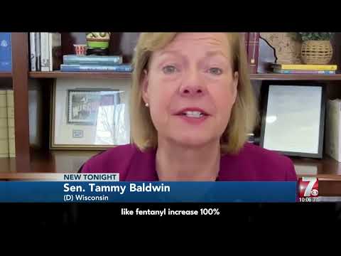 WSAW: Sen. Baldwin Works to Stop Flow of Fentanyl into U.S.