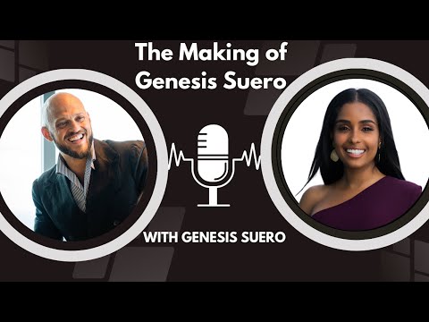 The Making of Genesis Suero