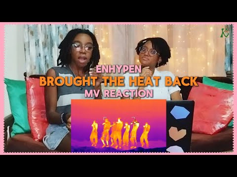 #ENHYPEN 'BROUGHT THE HEAT BACK' MV REACTION