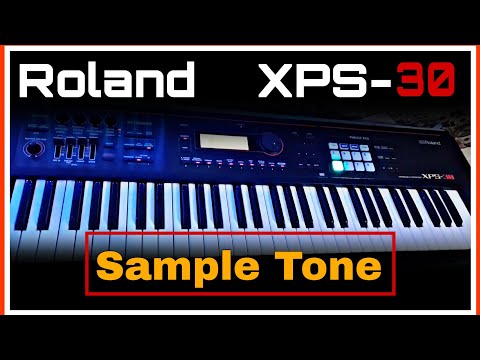 ROLAND XPS-30 tones 🔥🔥9 Sample Tone Review 🔥