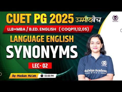 CUET PG 2025 LLB (COQP11) , MBA , B.Ed. | Language English | Synonyms Lec 02 | Muskan Ma'am