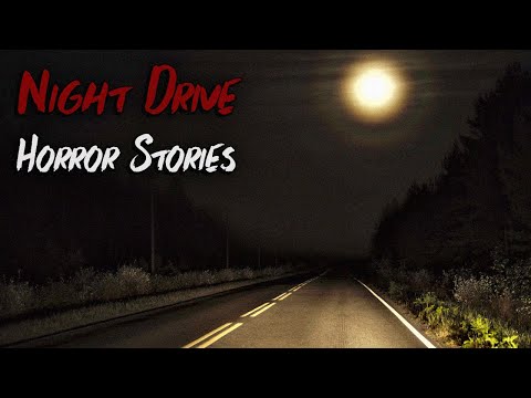 3 Terrifying TRUE Night Drive Horror Stories (V2)