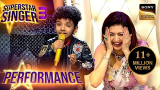 Superstar Singer S3 | 'Mere Rang' पर Avirbhav को सुनकर Bhagyashree ने बोला 'I LOVE YOU'| Performance