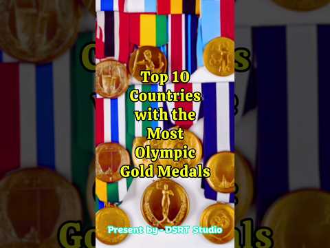 Top 10 Countries with the Most Olympic Gold Medals | A Century of Athletic Dominance #shorts