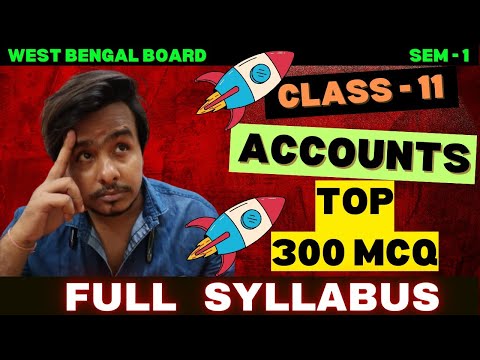 ACCOUNTS 🚀 ROCKET MCQ 🚀 | CLASS 11 | TOP 300 MCQ  | #wbboard #wbchseboard #wbchse #wbboard #ajeducom