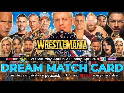 WWE WrestleMania 41 - Dream Match Card [v8]