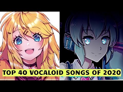 Top 40 Vocaloid Songs of 2020 (8 Group Rank)