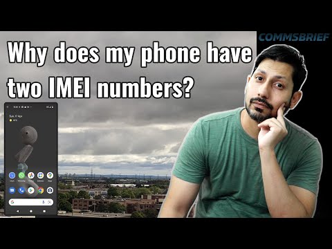 Why does my phone have two IMEI numbers?