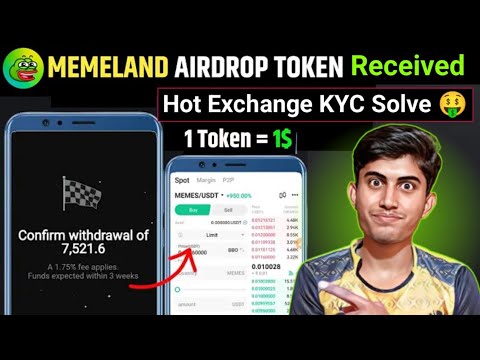 Memeland Token Received TonKeeper 🤑Hot Coin Exchange KYC Problem Solution ✅ Memeland New Update