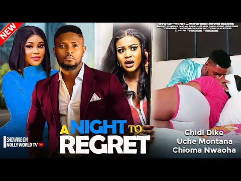 A NIGHT TO REGRET - MAURICE SAM, CHIOMA NWAOHA, CHIDI DIKE | 2024 latest nigerian movie