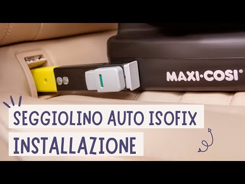 COME MONTARE FACILMENTE UN SEGGIOLINO AUTO ISOFIX