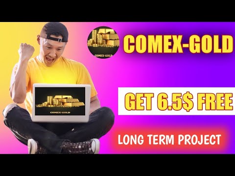 COMEX-GOLD NEW ONLINE EARNING PLATFORM/THE BEST TRADING APP/SIGN UP BOUNCE 6.5$