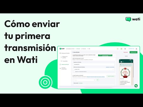 Cómo enviar tu primer broadcast en Wati