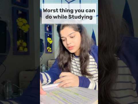 Worst thing you can do while Studying 🤯#studymotivation #studytips