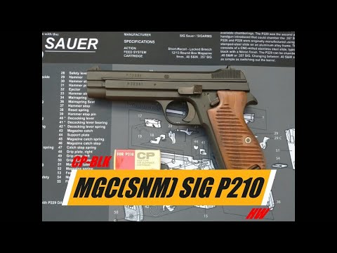 ToyGunﾓﾃﾞﾙｶﾞﾝ発火【MGC（新日本模型） SIG P210】HW/CPの発火