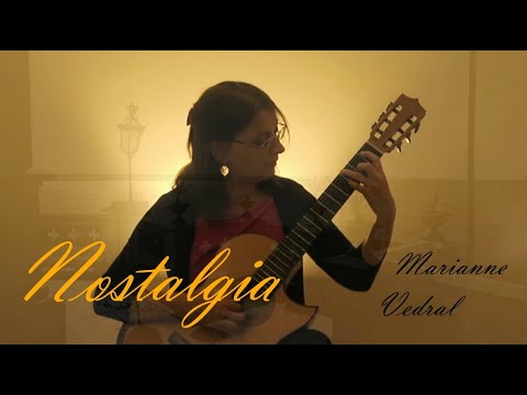 "Nostalgia" composed and played by Marianne Vedral, guitar