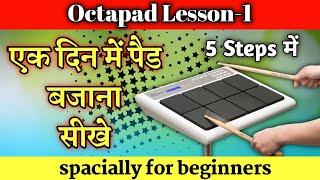 Learn How To Play Octapad Lesson -1 Learn to play the pad in just 5 steps. Online Class #Beginners