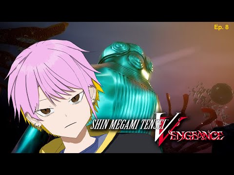 『Shin Megami Tensei V: Vengeance』 POGMAGOG!!!!!!!! 【Episode 8】