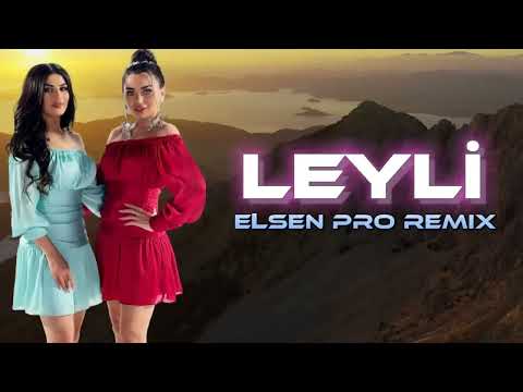 Nefes & Zeyneb - Leyli (Elsen Pro Remix)