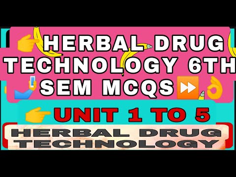 Herbal drug technology 6th sem mcqs | hdt 6th sem mcqs | unit 1 to 5 unit 🤳👌@g-patrevisionclasses