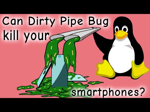 Can Dirty pipe kill your smartphone | linux kernel dirty pipeline | linux kernel dirty pipe