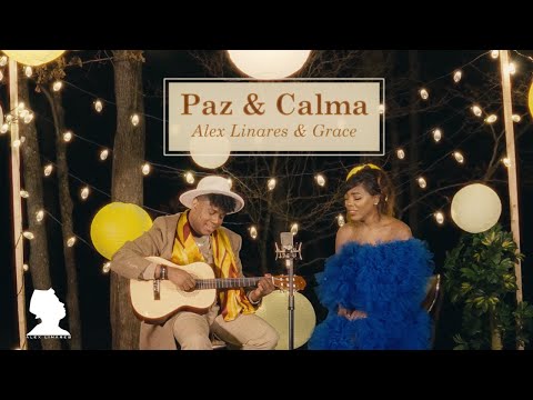 Paz & Calma - Alex Linares, Grace (Video Oficial)