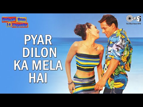 Pyar Dilon Ka Mela Hai | Salman Khan | Karisma Kapoor | Alka Yagnik | Sonu Nigam