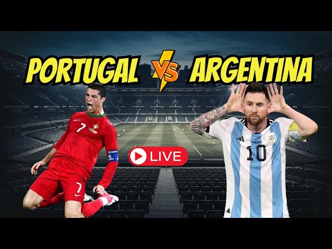 🔴LIVE -  Argentina vs Portugal | football live match #football #ytshorts #shorts #shortsfeed