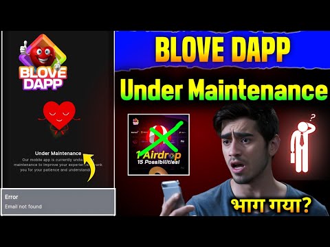 Blove Dapp Under Maintenance | Blove Dapp New Update Email OTP Problem | Blove Dapp Airdrop