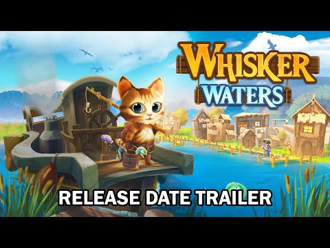 Whisker Waters | Release Date Trailer