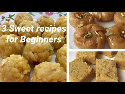 3 Sweet recipes for Beginners || Diwali Special Sweets