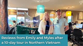 Reviews from Emily and Myles after a 10-day tour in Northern Vietnam.