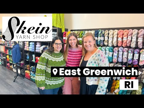 Skein Yarn Store Tour in East Greenwich, RI #unitedskeinsofamerica