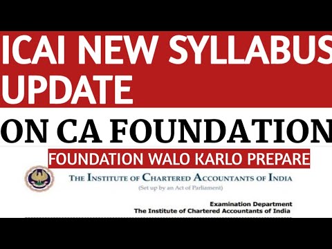 |CA New Syllabus 2023 Update On CA Foundation| New CA Foundation & Repeater|