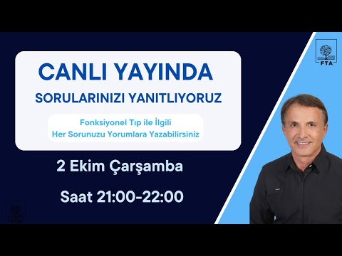 CANLI YAYINDA Sorularınızı Yanıtlıyoruz. Fonksiyonel Tıp Hakkında Sorularınızı Yorumlara Yazın