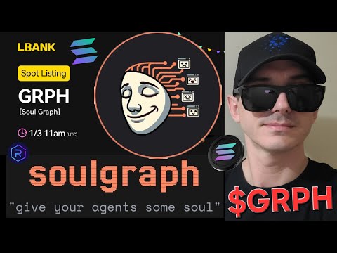 $GRPH - SOUL GRAPH TOKEN CRYPTO COIN HOW TO BUY GRPH SOULGRAPH SOLANA AI AGENTS RAYDIUM LBANK SOL