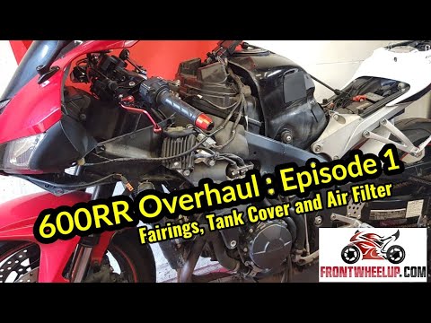 CBR 600RR Overhaul : Episode 1 - How to remove the fairings, tank cover and replace the air filter