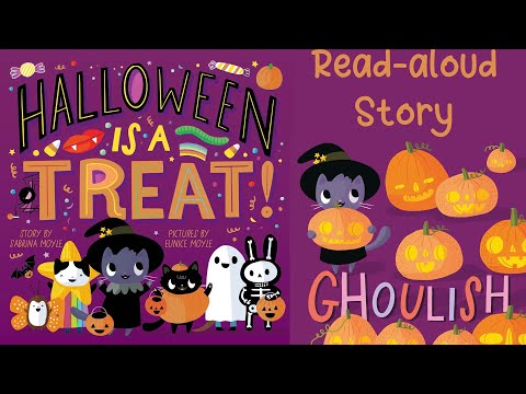 HALLOWEEN IS A TREAT by Sabrina Moyle | Halloween Read aloud Story