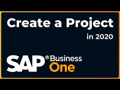 How to Create a Project within the Project Management Module | SAP Business One 2020