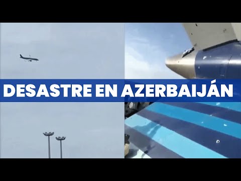 CAYÓ UN AVIÓN DE ARZEBAIJÁN AIRLINES: ¿ACCIDENTE O LO BAJARON A LOS TIROS?