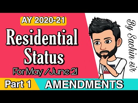 Residential Status Amendments AY 20-21 - Income Tax Amendments May / June 2021 cma / ca