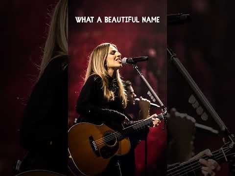 What A Beautiful Name #hillsongworship