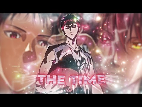 The time - Akashi [Edit/Amv] Collab!!! @blackaep