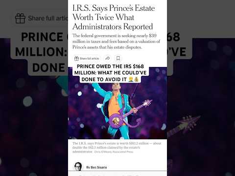 PRINCE OWED THE IRS $168M, WHAT HE COULD’VE DONE 🤦‍♂️#entrepreneur #taxes #prince #estateplanning