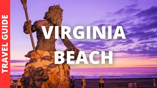 Virginia Beach Travel Guide: 16 BEST Things To Do In Virginia Beach VA